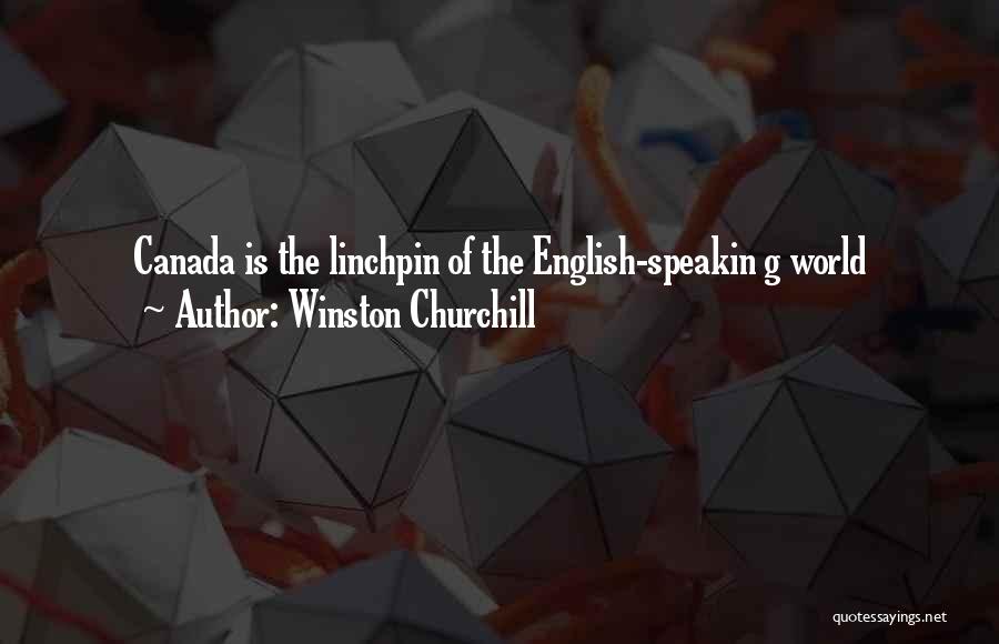 Canada Being Great Quotes By Winston Churchill