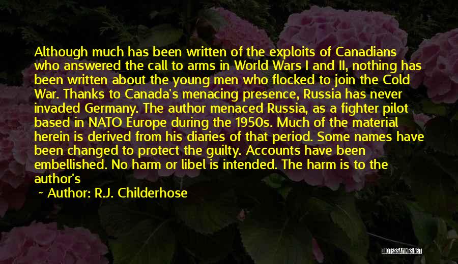 Canada Cold War Quotes By R.J. Childerhose