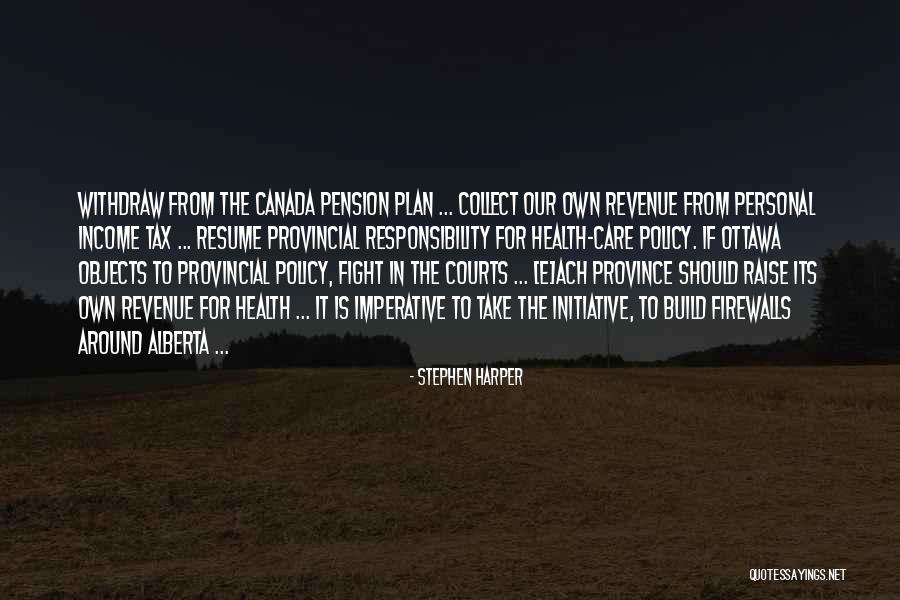 Canada Health Care Quotes By Stephen Harper