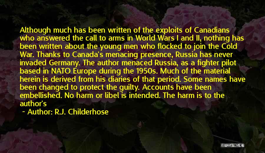 Canada In World War 1 Quotes By R.J. Childerhose