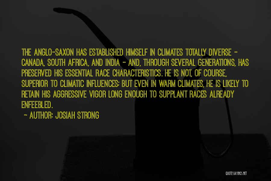 Canada Strong Quotes By Josiah Strong