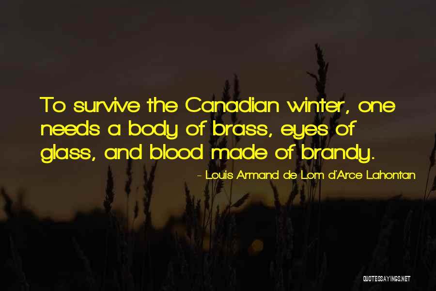 Canada Winter Quotes By Louis Armand De Lom D'Arce Lahontan Canada Winter Quotes By Louis Armand De Lom D'Arce Lahontan
