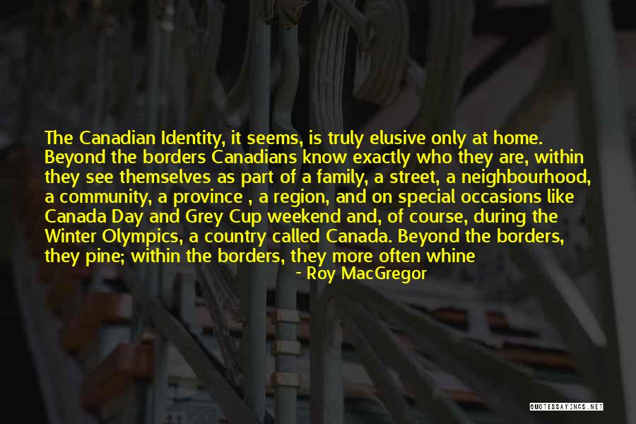Canada Winter Quotes By Roy MacGregor Canada Winter Quotes By Roy MacGregor