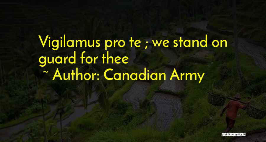 Canadian Army Quotes 1559084