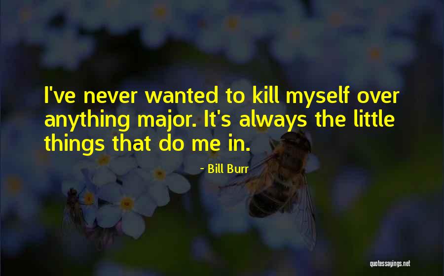 Canadian Christianity Quotes By Bill Burr Canadian Christianity Quotes By Bill Burr