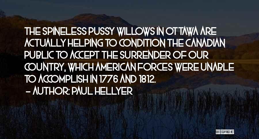 Canadian Forces Quotes By Paul Hellyer