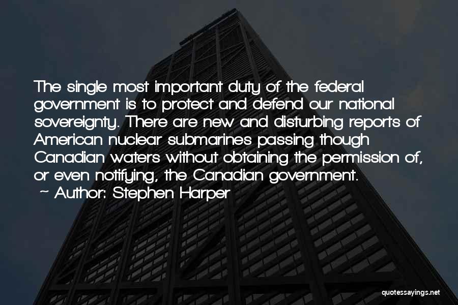 Canadian Government Quotes By Stephen Harper