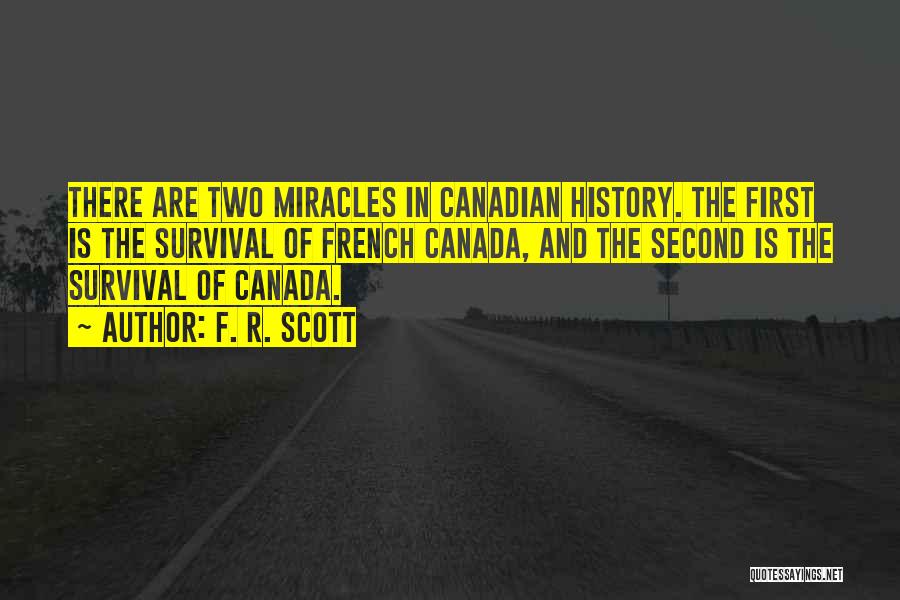 Canadian History Quotes By F. R. Scott