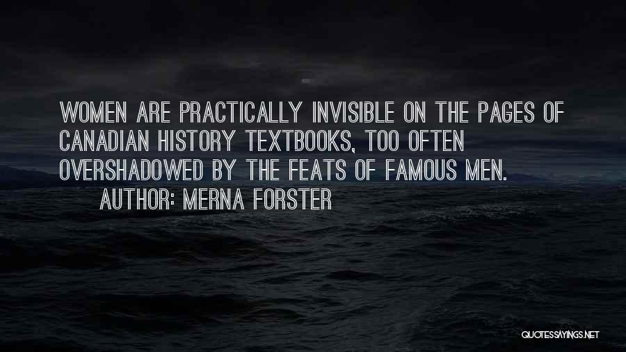 Canadian History Quotes By Merna Forster