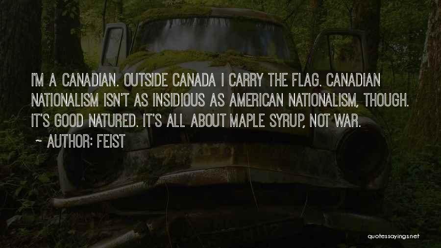 Canadian Nationalism Quotes By Feist