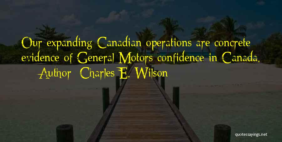 Canadian Quotes By Charles E. Wilson