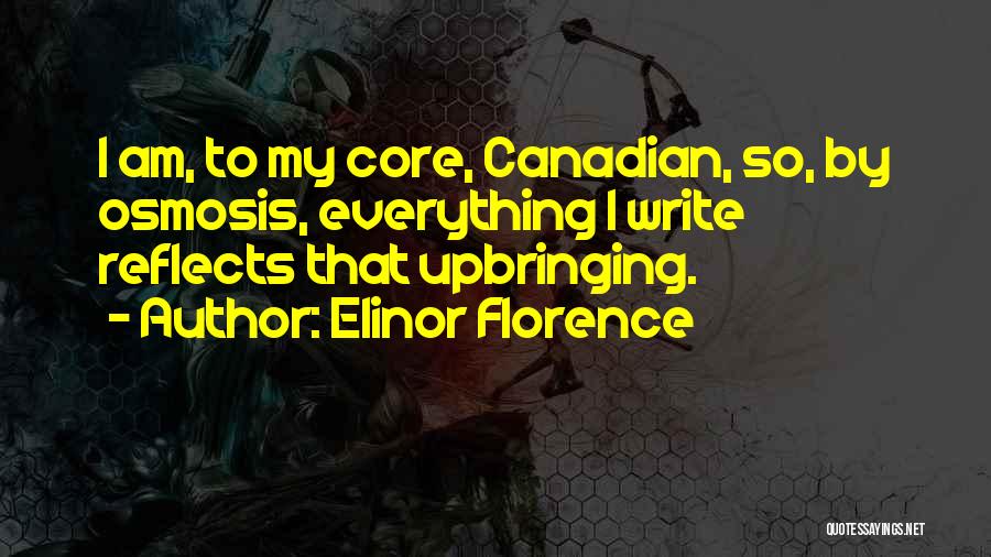 Canadian Quotes By Elinor Florence