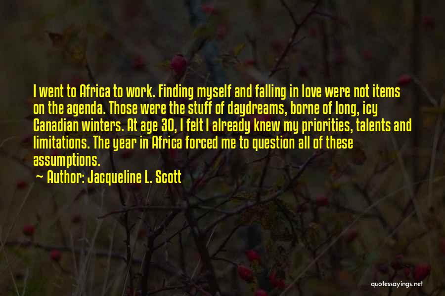 Canadian Quotes By Jacqueline L. Scott