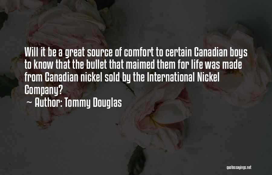 Canadian Quotes By Tommy Douglas