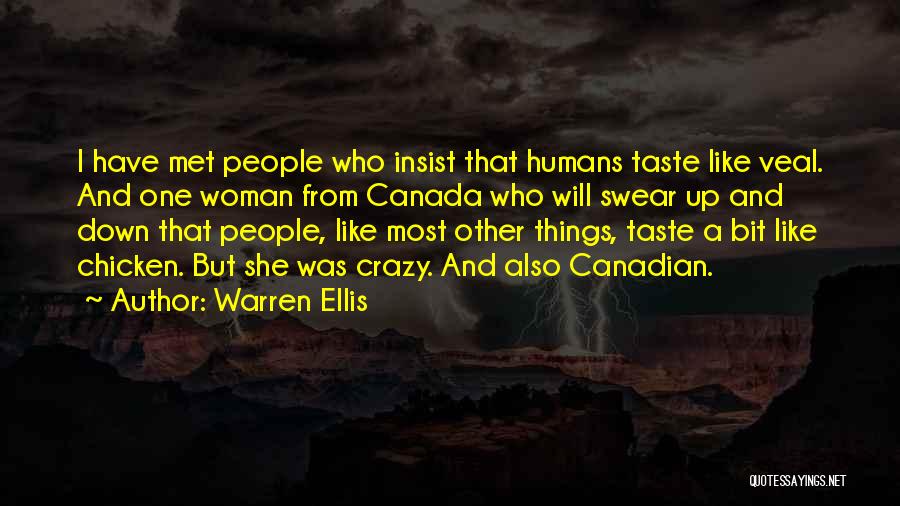 Canadian Quotes By Warren Ellis