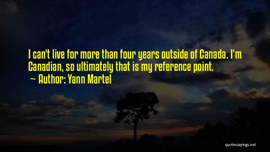 Canadian Quotes By Yann Martel