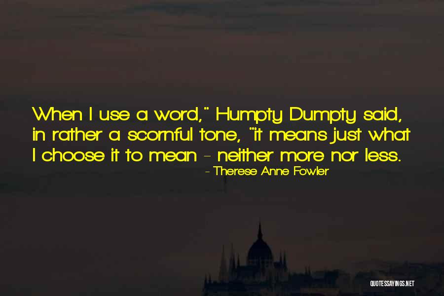 Canadys Quotes By Therese Anne Fowler Canadys Quotes By Therese Anne Fowler