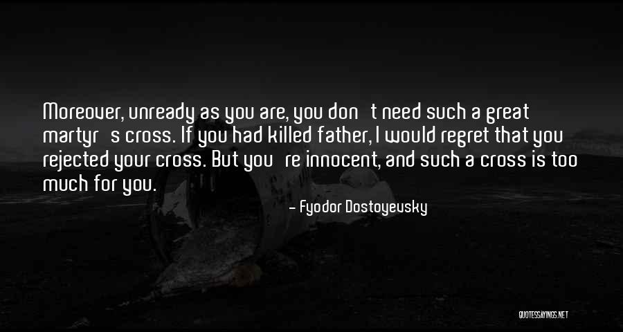 Canailles Montreal Quotes By Fyodor Dostoyevsky Canailles Montreal Quotes By Fyodor Dostoyevsky