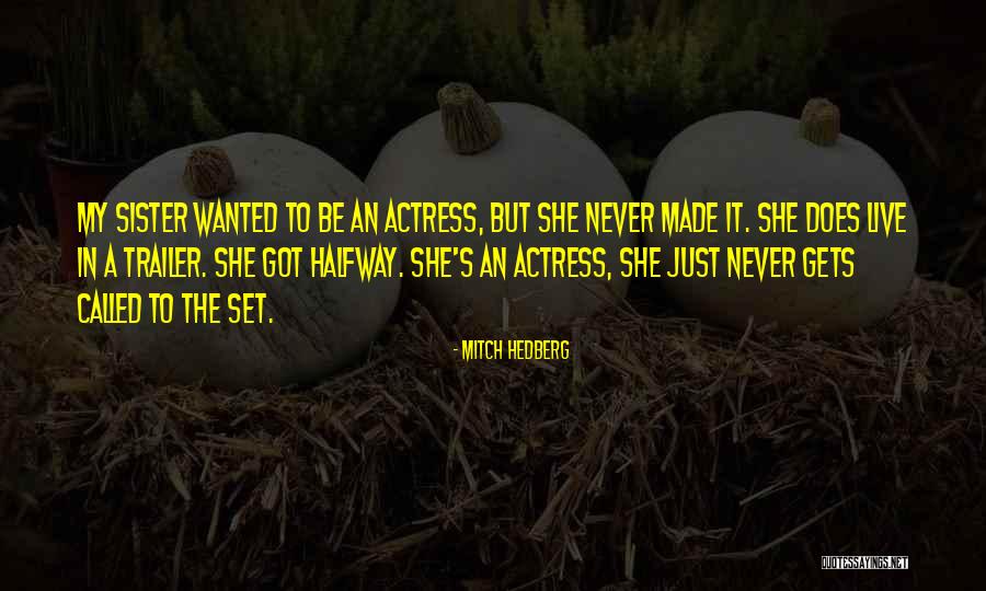 Canales De Television Quotes By Mitch Hedberg Canales De Television Quotes By Mitch Hedberg