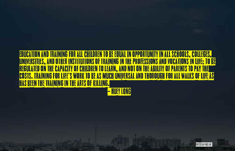 Canalita Quotes By Huey Long Canalita Quotes By Huey Long