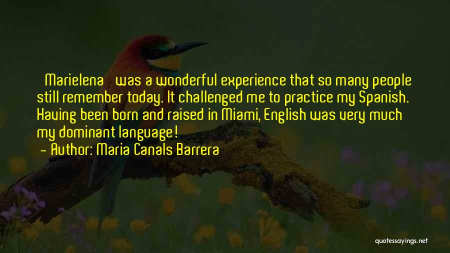 Canals Quotes By Maria Canals Barrera