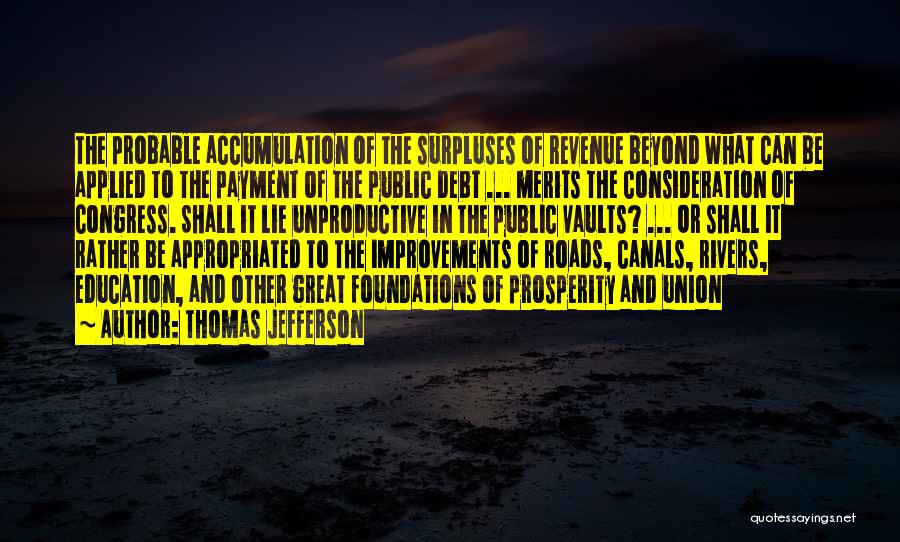 Canals Quotes By Thomas Jefferson