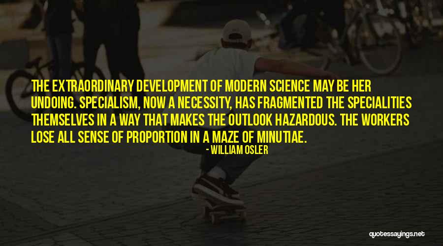 Canalul Coledoc Quotes By William Osler Canalul Coledoc Quotes By William Osler