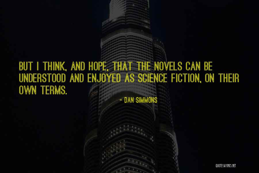 Canards Lab Quotes By Dan Simmons Canards Lab Quotes By Dan Simmons