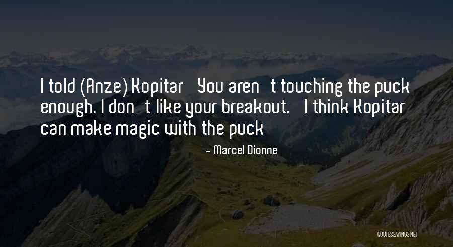 Canarecci Group Quotes By Marcel Dionne Canarecci Group Quotes By Marcel Dionne