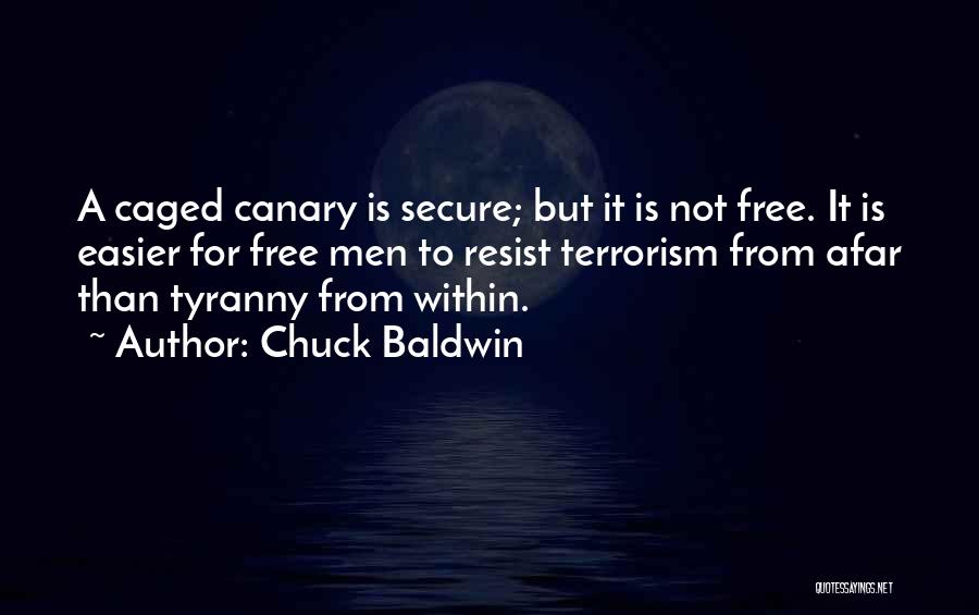 Canary Quotes By Chuck Baldwin