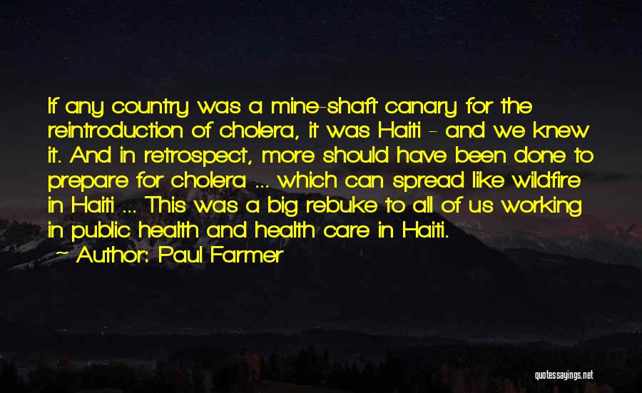 Canary Quotes By Paul Farmer