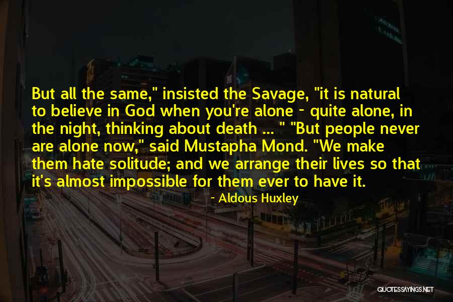 Canasatego Speech Quotes By Aldous Huxley Canasatego Speech Quotes By Aldous Huxley