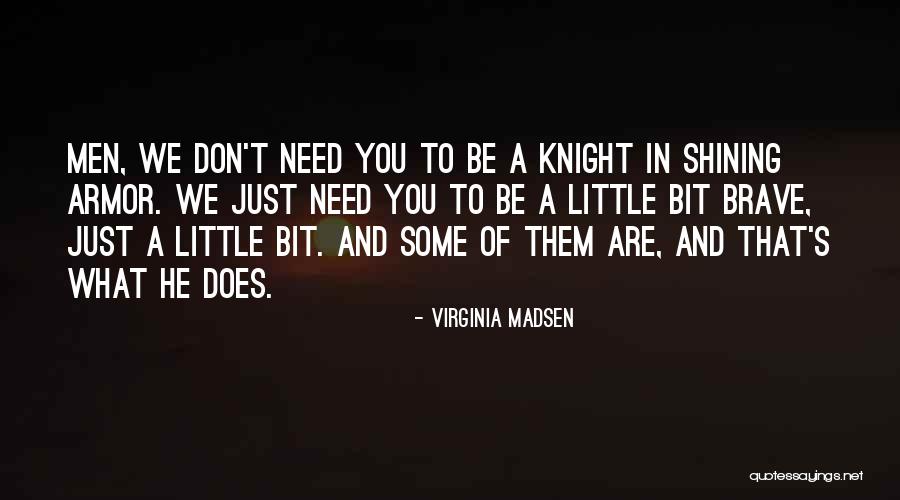 Canasi Medical Institute Quotes By Virginia Madsen Canasi Medical Institute Quotes By Virginia Madsen