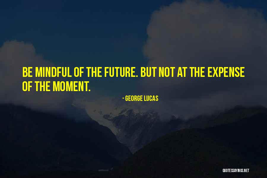 Canavan And Byrne Quotes By George Lucas Canavan And Byrne Quotes By George Lucas