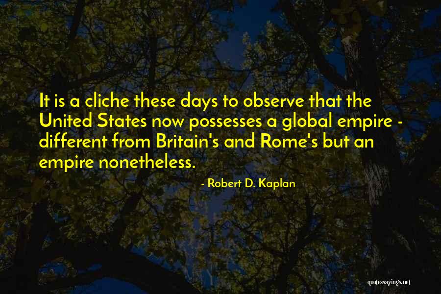Cancade Farms Quotes By Robert D. Kaplan Cancade Farms Quotes By Robert D. Kaplan