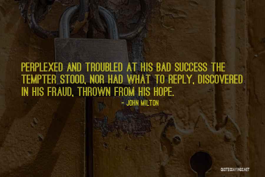 Cancealed Quotes By John Milton Cancealed Quotes By John Milton