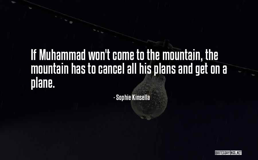Cancel Plans Quotes By Sophie Kinsella Cancel Plans Quotes By Sophie Kinsella