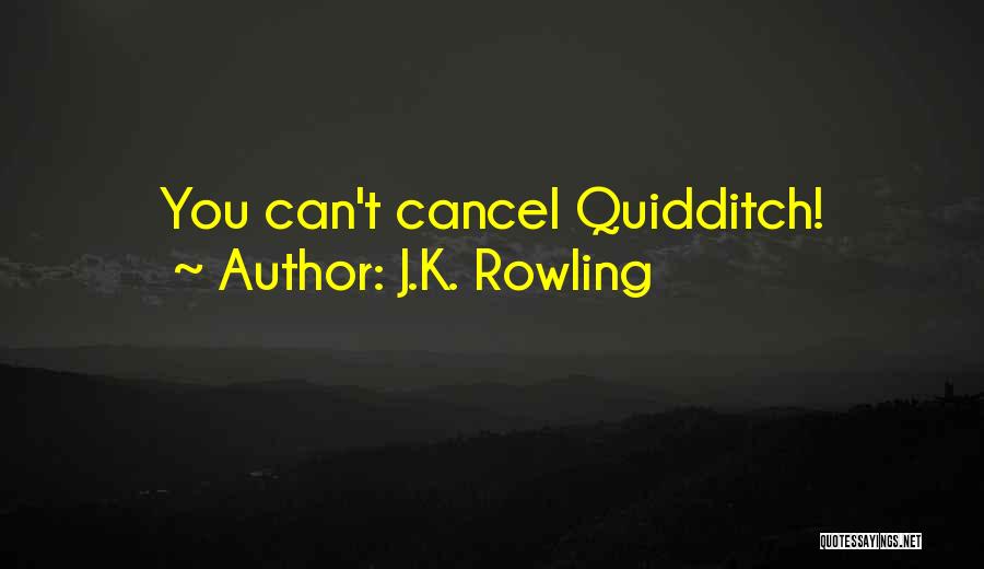 Cancel Quotes By J.K. Rowling