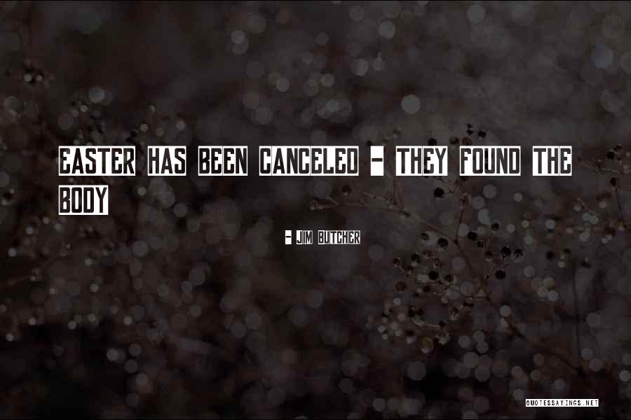Canceled Quotes By Jim Butcher Canceled Quotes By Jim Butcher