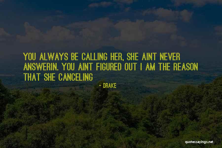 Canceling Quotes By Drake Canceling Quotes By Drake