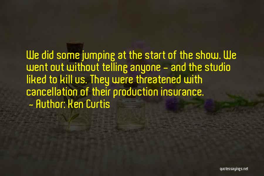 Cancellation Quotes By Ken Curtis