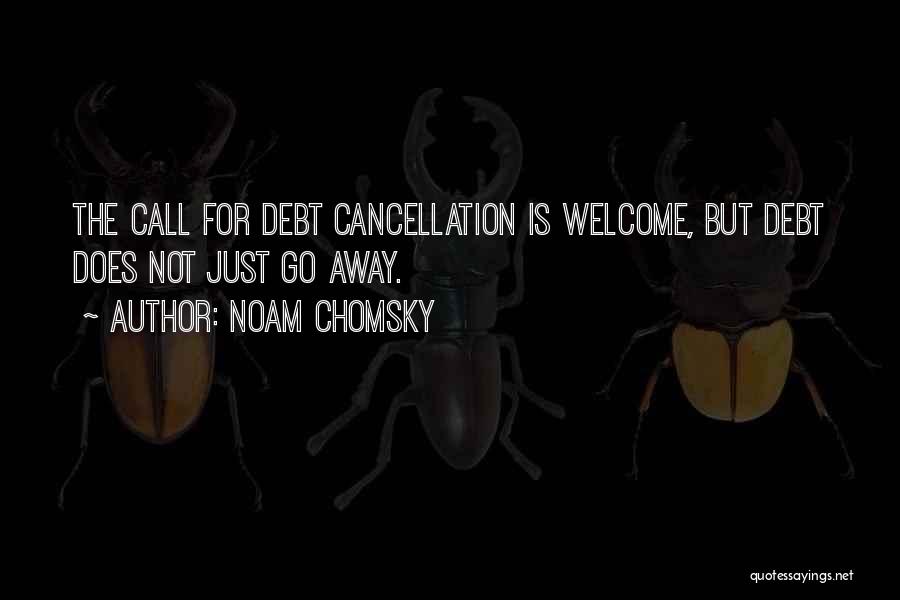 Cancellation Quotes By Noam Chomsky