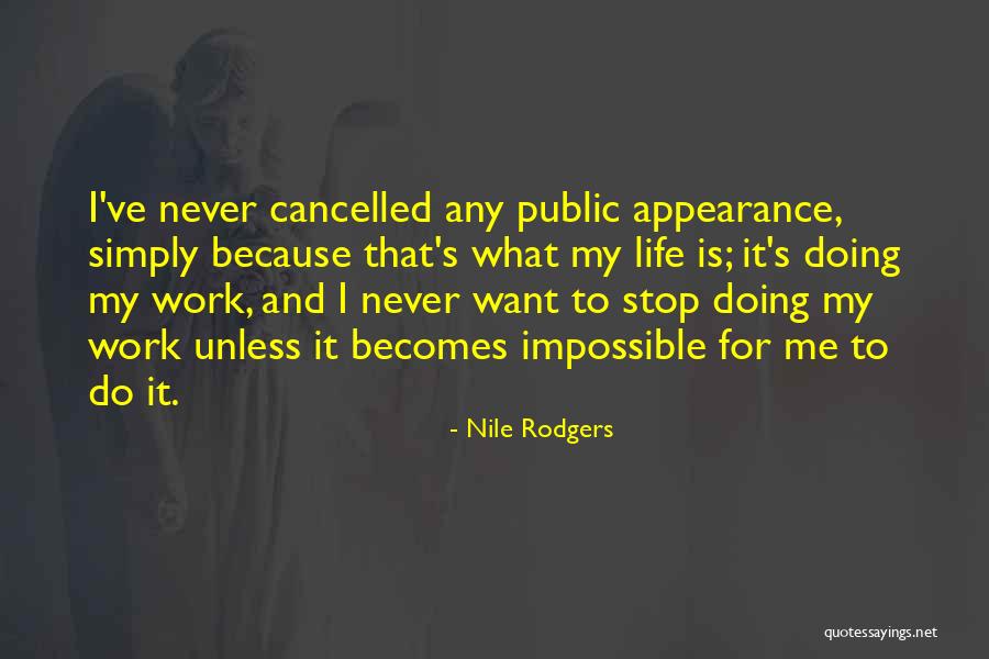Cancelled Quotes By Nile Rodgers Cancelled Quotes By Nile Rodgers