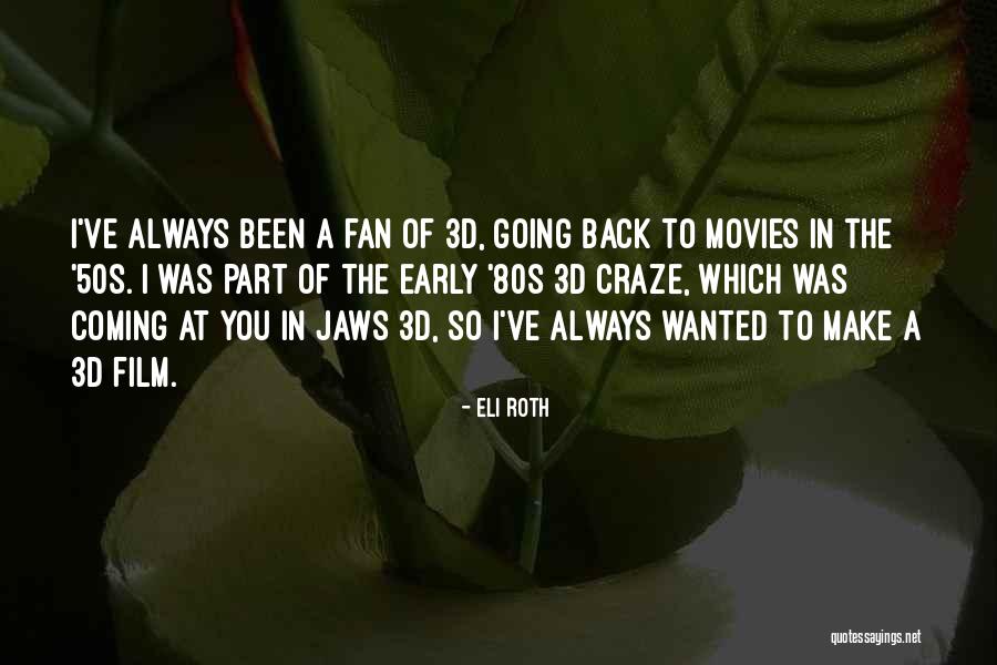 Cancelo Futbin Quotes By Eli Roth Cancelo Futbin Quotes By Eli Roth