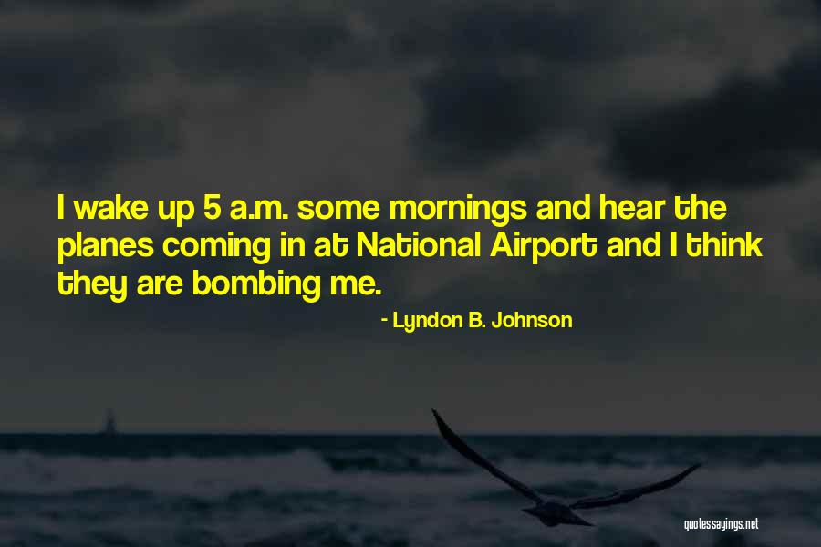 Cancelo Futbin Quotes By Lyndon B. Johnson Cancelo Futbin Quotes By Lyndon B. Johnson