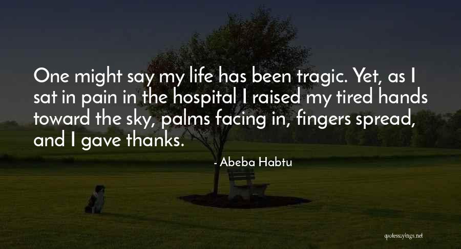 Cancer And Hope Quotes By Abeba Habtu