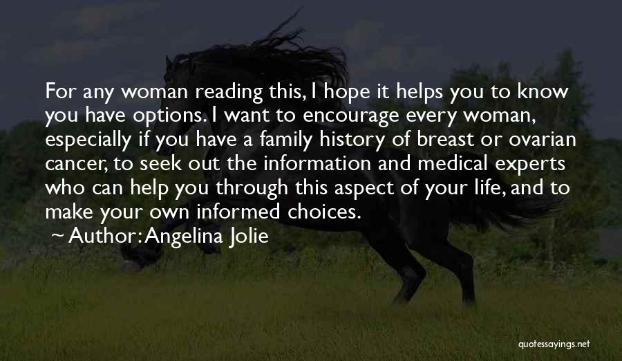 Cancer And Hope Quotes By Angelina Jolie