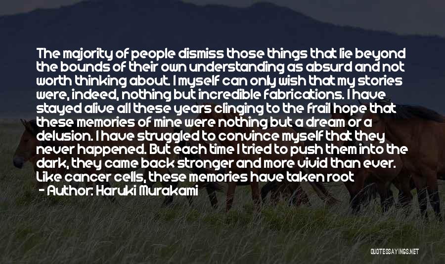 Cancer And Hope Quotes By Haruki Murakami