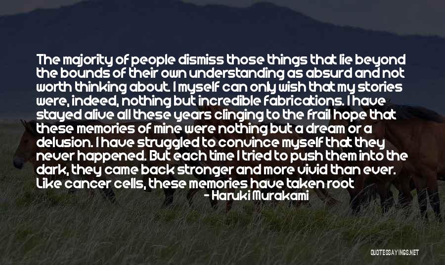 Cancer And Hope Quotes By Haruki Murakami