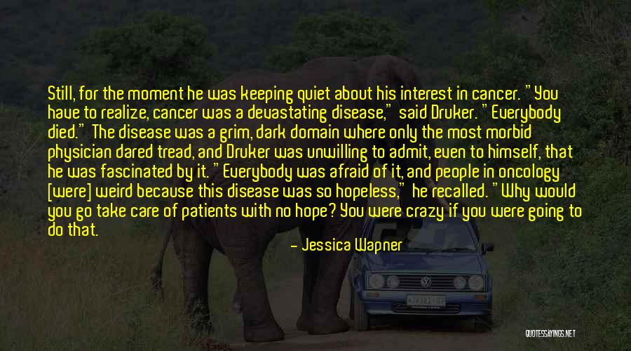 Cancer And Hope Quotes By Jessica Wapner